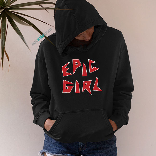Epic Girl Hoodie