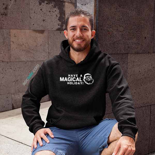 Have Magical Holiday Hoodie
