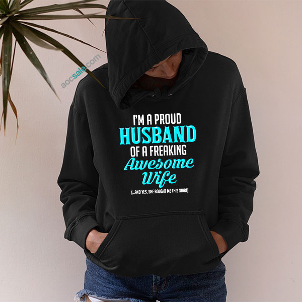 I’m A Proud Husband Hoodie