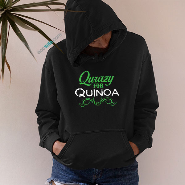 Quazy For Quinoa Hoodie