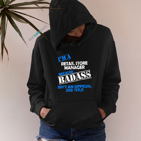 Retail Store Manager Hoodie