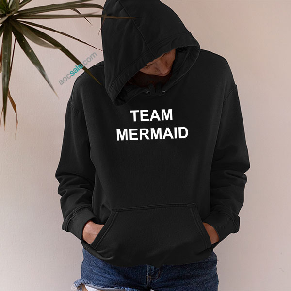 Team Mermaid Hoodie