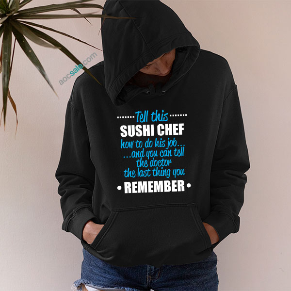 This Sushi Chef Hoodie