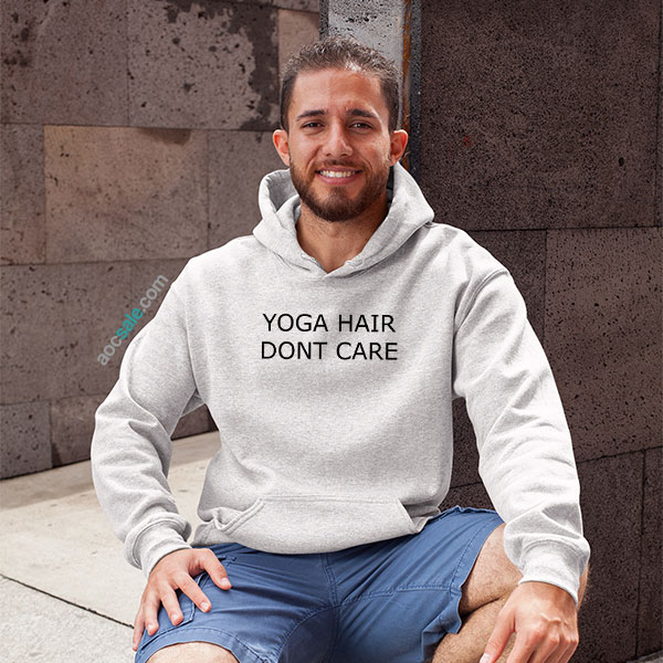 Yoga Hair Dont Care Hoodie