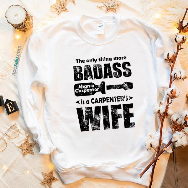 Carpenter’s Wife Sweatshirt