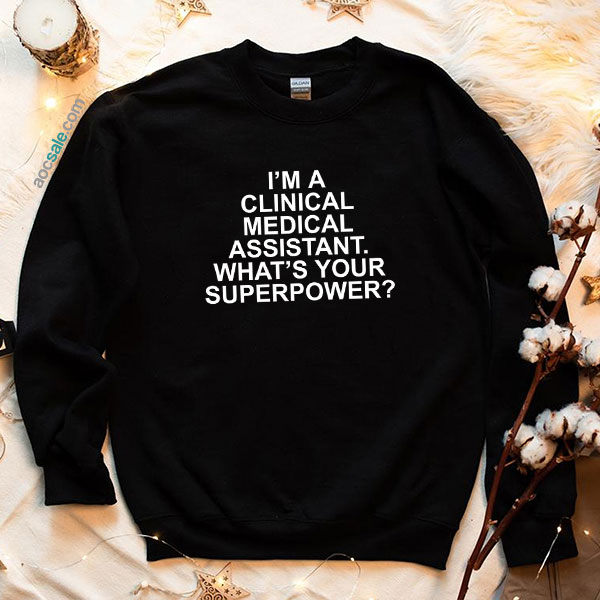 Clinical Medical Assistant Sweatshirt