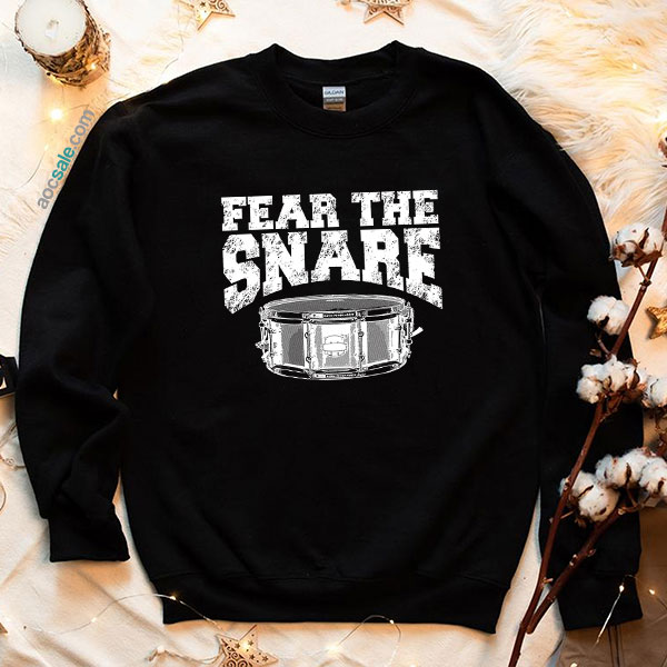 Fear The Snare Drum Sweatshirt