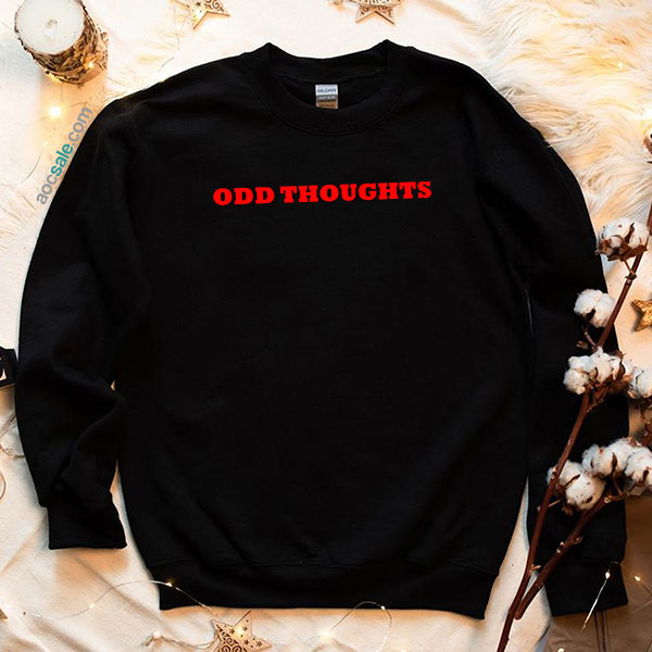 Odd Thoughts Sweatshirt