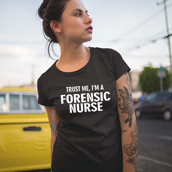 Forensic Nurse T shirt