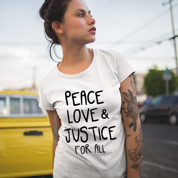Justice For All Quotes T shirt
